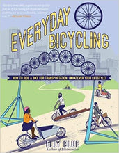 Cargar imagen en el visor de la galería, Everyday Bicycling - La Bicicletería
