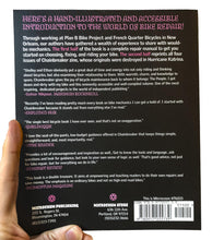 Cargar imagen en el visor de la galería, The Chainbreaker Bike Book: Un radical manual ilustrado de mantenimiento de bicicletas, cultura e historia - La Bicicletería